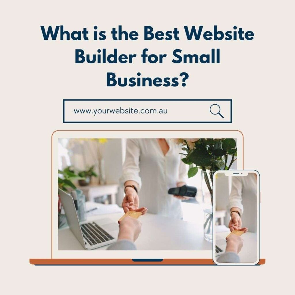 What is the Best Website Builder for Small Business?